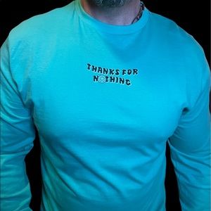 Thanks For Nothing tee